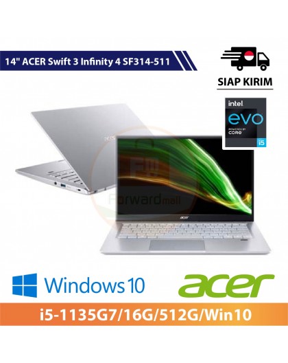 【IND】ACER Swift 3 Infinity 4 SF314-511 14"(i5-1135G7/16G/512G/Win10)