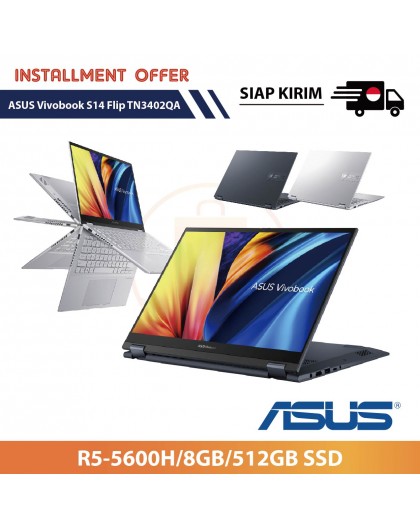 【IND】ASUS Vivobook S14 Flip TN3402QA (R5-5600H/8GB/512GB SSD)