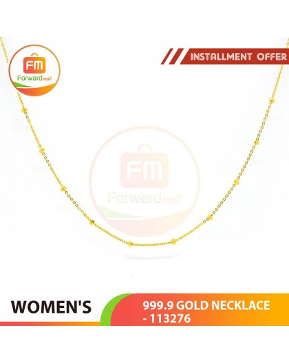 WOMEN'S 999.9 GOLD NECKLACE - 113276: 46.8cm / 1.29錢 (4.84gr)