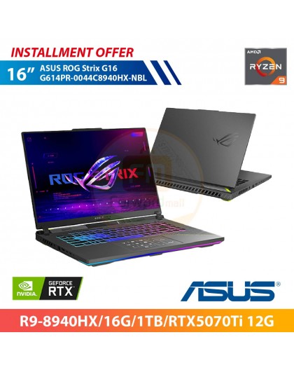 ASUS ROG Strix G16 G614PR-0044C8940HX-NBL 16" (R9-8940HX/16G/1TB/RTX5070Ti 12G)