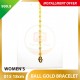 BALL 999.9 GOLD BRACELET - 015: 18cm