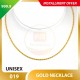 UNISEX 999.9 GOLD NECKLACE - 019: 48cm